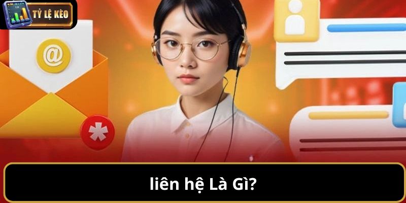 Liên hệ 1 liên hệ