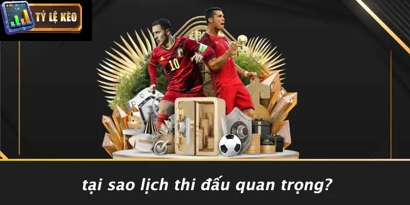 lịch thi đấu 1 Lịch thi đấu